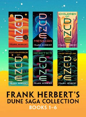 [Dune 01] • Frank Herbert's Dune Saga Collection: Books 1 - 6